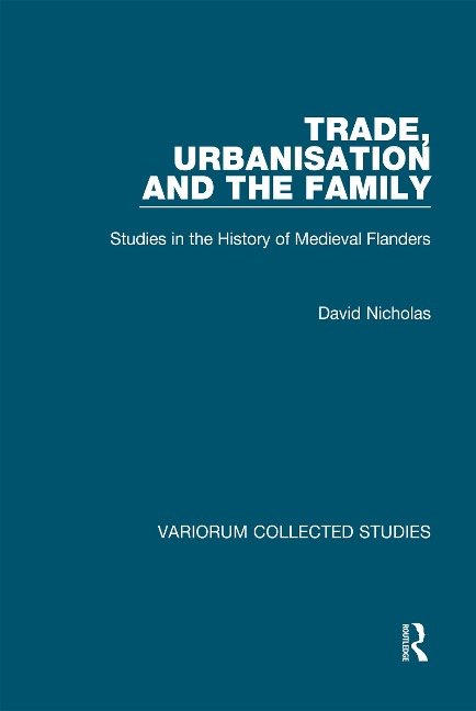 Trade, Urbanisation and the Family - David Nicholas