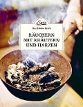 Cover-Bild zum Titel 'Das kleine Buch: Räuchern mit Kräutern und Harzen' von 'Barbara Haider, Hans Haider'