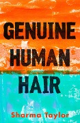 Genuine Human Hair - Sharma Taylor