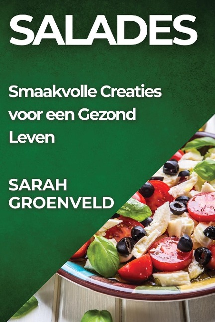 Salades - Sarah Groenveld