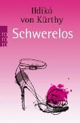 Schwerelos - Ildikó von Kürthy