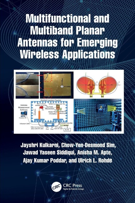 Multifunctional and Multiband Planar Antennas for Emerging Wireless Applications - Jayshri Kulkarni, Jawad Yaseen Siddiqui, Chow-Yen-Desmond Sim
