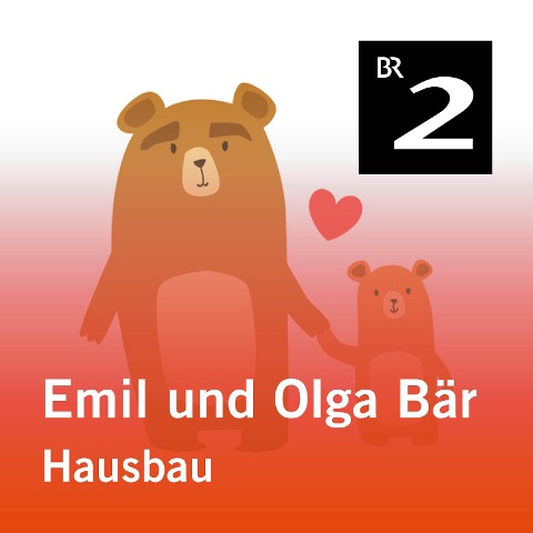 Emil und Olga Bär: Hausbau - Christa Kemper
