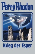 Perry Rhodan Band 164. Krieg der Esper - 