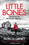 Cover-Bild zum Titel 'Little Bones' von 'Patricia Gibney'