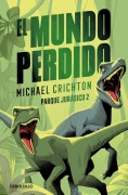 Cover-Bild zum Titel 'El Mundo Perdido / The Lost World' von 'Michael Crichton'