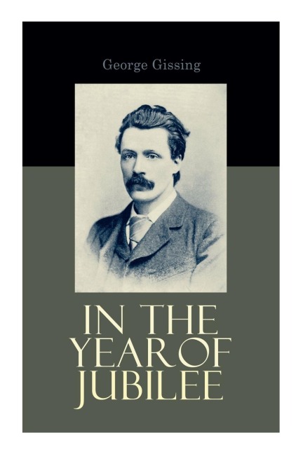 In the Year of Jubilee - George Gissing