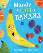 Cover-Bild zum Titel 'Mandy is still a Banana' von 'Zoe Arena'