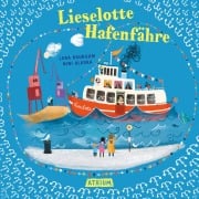 Cover-Bild zum Titel 'Lieselotte Hafenfähre' von 'Lena Raubaum'