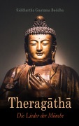 Cover-Bild zum Titel 'Theragatha' von 'Siddhartha Gautama Buddha'