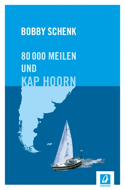 80.000 Meilen und Kap Hoorn - Bobby Schenk