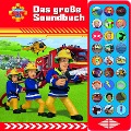 Feuerwehrmann Sam - Das große Soundbuch - 27-Button-Soundbuch mit 24 Seiten für Kinder ab 3 Jahren - 