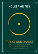 Cover-Bild zum Titel 'Trance und Chance' von 'Holger Heiten'