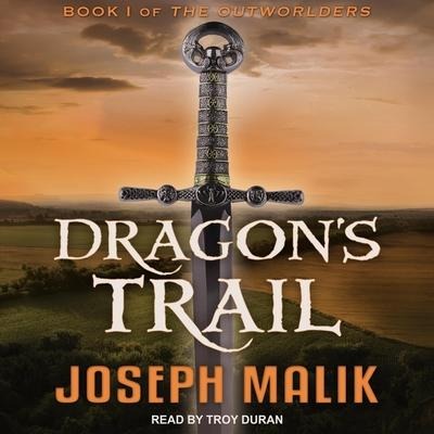 Dragon's Trail - Joseph Malik