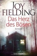 Cover-Bild zum Titel 'Das Herz des Bösen' von 'Joy Fielding'