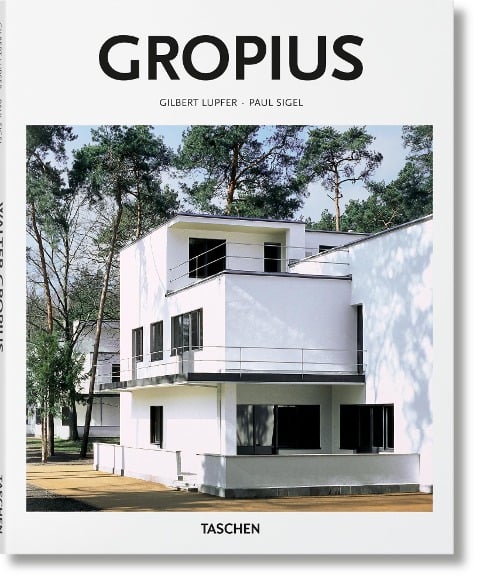 Gropius - Paul Sigel, Gilbert Lupfer