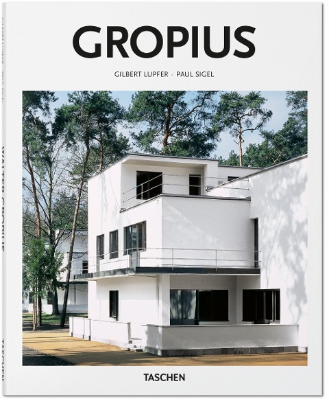 Gropius - Paul Sigel, Gilbert Lupfer