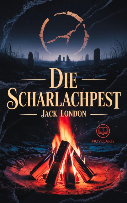 Jack London: Die Scharlachpest - Jack London