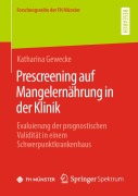 Cover-Bild zum Titel 'Prescreening auf Mangelernährung in der Klinik' von 'Katharina Gewecke'