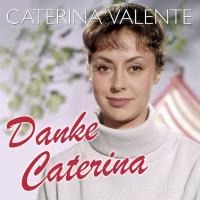 Danke Caterina-Die 50 Schönsten Hits - Caterina Valente