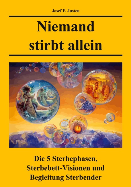 Niemand stirbt allein - Josef F. Justen