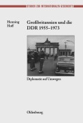 Cover-Bild zum Titel 'Großbritannien und die DDR 1955-1973' von 'Henning Hoff'