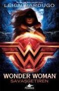 Cover-Bild zum Titel 'Wonder Woman - Savasgetiren' von 'Leigh Bardugo'