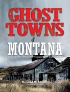 Cover-Bild zum Titel 'Ghost Towns of Montana' von 'Shari Miller'