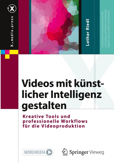 Videos mit künstlicher Intelligenz gestalten - Lothar Riedl