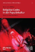 Religiöse Codes in der Populärkultur - Anna-Katharina Höpflinger