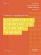 Cover-Bild zum Titel 'Steuerrecht in Übungsfällen / Klausurentraining' von 'David Jauch, Dominik Fuhrmann, Sonja Jauch, Mario Ehrensberger'