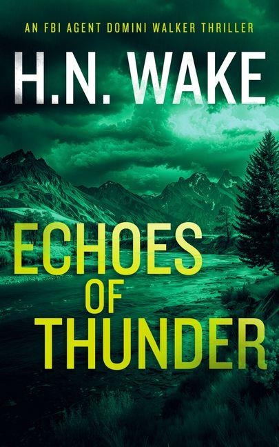 Echoes of Thunder - Hn Wake
