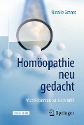 Cover-Bild zum Titel 'Homöopathie neu gedacht' von 'Natalie Grams'