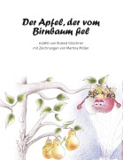 Cover-Bild zum Titel 'Der Apfel, der vom Birnbaum fiel' von 'Roland Gitschner'