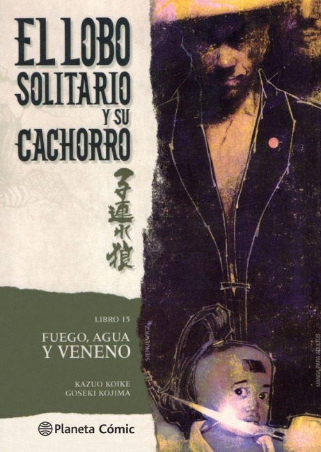 Lobo solitario y su cachorro, Fuego, agua y veneno - Goseki Kojima, Kazuo Koike