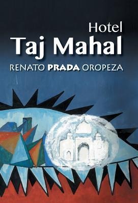 Hotel Taj Mahal - Renato Prada Oropeza