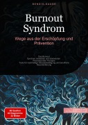 Cover-Bild zum Titel 'Burnout Syndrom: Wege aus der Erschöpfung und Prävention' von 'Bendis A. I. Saage - Deutschland'
