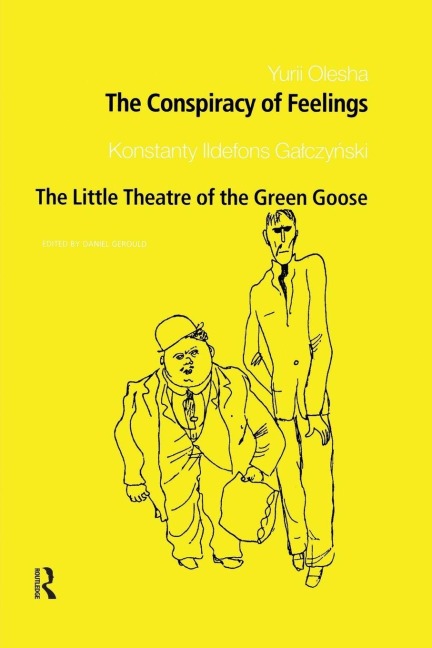 The Conspiracy of Feelings and The Little Theatre of the Green Goose - 