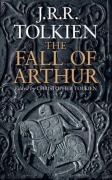 Cover-Bild zum Titel 'The Fall of Arthur' von 'John Ronald Reuel Tolkien'