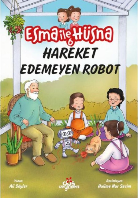 Esma ile Hüsna 6 - Hareket Edemeyen Robot - Ali Söyler