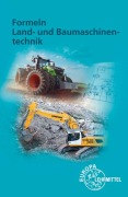 Cover-Bild zum Titel 'Formeln Land- und Baumaschinentechnik' von 'Andreas Fehr, Malte Petersen, Joachim Friese-Tapmeyer, Alois Wimmer, Stefan Fleischlin'