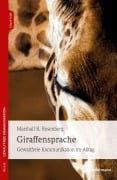 Cover-Bild zum Titel 'Giraffensprache' von 'Marshall B. Rosenberg'