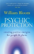 Cover-Bild zum Titel 'Psychic Protection' von 'William Bloom'