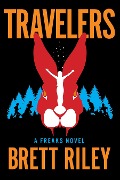 Cover-Bild zum Titel 'Travelers' von 'Brett Riley'