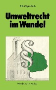 Cover-Bild zum Titel 'Umweltrecht im Wandel' von 'Peter Cornelius Mayer-Tasch'