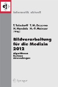 Cover-Bild zum Titel 'Bildverarbeitung für die Medizin 2012' von ''