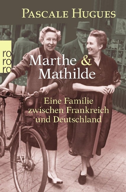 Marthe und Mathilde - Pascale Hugues