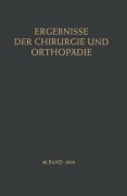 Cover-Bild zum Titel 'Ergebnisse der Chirurgie und Orthopädie' von 'Karl Heinrich Bauer, Kurt Lindemann, Alfred Brunner'