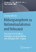 Bildungsangebote zu Nationalsozialismus und Holocaust - Christina Ulbricht