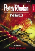 Cover-Bild zum Titel 'Perry Rhodan Neo 166: Beute und Jäger' von 'Arno Endler'